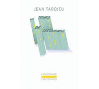 Les tours de Trébizonde et autres textes - Jean Tardieu - Gallimard - Poche - Nouvelles