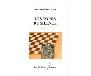 Les Tours du silence : roman