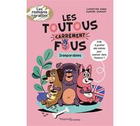 Les Toutous Carrément Fous - Inséparables