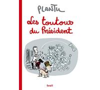 Les Toutous du Président