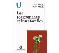 Les toxicomanes et leurs familles
