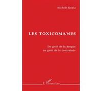 Les Toxicomanes Michèle Kuntz (Auteur)