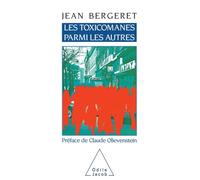 Les Toxicomanes parmi les autres