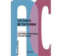 Les traces de l'archaïque - Monique Bydlowski - Eres - broché - Essai