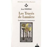 Les tracés de lumière Jean Tourniac (Auteur)