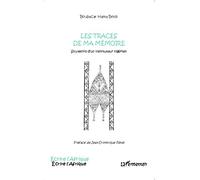 Les traces de ma mémoire: Souvenirs d'un instituteur nigérien