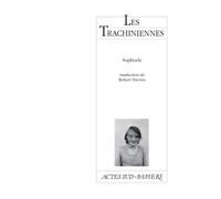 Sophocle – Les Trachiniennes – Traduction Robert Davreu – Broché
