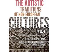Les traditions artistiques des cultures non européennes vol 4