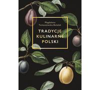 Les traditions culinaires de la Pologne