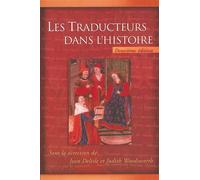 Les Traducteurs Dans L'Histoire - Jean Deslisle - Presses De L'universite D'ottawa - broché - Essai