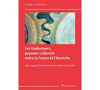 Les traducteurs, passeurs culturels entre la France et l’Autriche