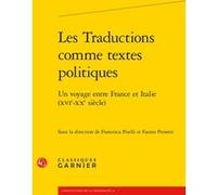 Les Traductions comme textes politiques Jean-Claude Zancarini (Direction), Collectif (Auteur)