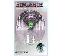 LES TRAFIQUANTS DE L'IRREEL: Borsalino, l'Empereur (Tome II)