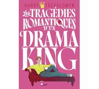 Les tragédies romantiques d'un drama king (1)