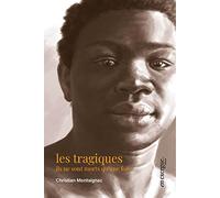Les tragiques: ils ne sont morts qu'une fois