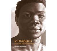 Les tragiques - Ils ne sont morts qu'une fois Christian Montaignac (Auteur)