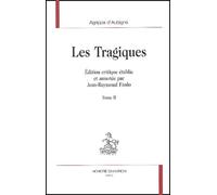 Les Tragiques : Tome 2