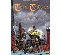 Les traine ténèbres tome I : le paladin, les gueux, et la sorciere