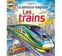 Andy Tudor – Les trains : La peinture magique – Dès 5 ans – Broché