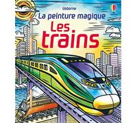 Andy Tudor – Les trains : La peinture magique – Dès 5 ans – Broché