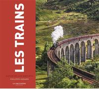 Les Trains racontés aux enfants - Philippe Godard - La Martiniere Jeunesse - cartonné - Document jeunesse
