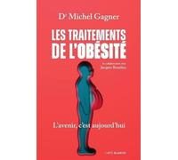 Les Traitements De L'obésité - L'avenir, C'est Aujourd'hui