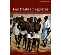 Les traites négrières - Veronique Piouffre - Ouest France - broché - Etude