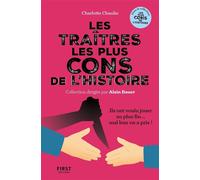 Les traitres les plus cons de l'histoire - Charlotte Chaulin - First - broché - Essai