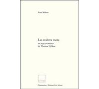 Les Traîtres mots ou Sept aventures de Thomas Nylkan René Belletto (Auteur)