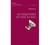 Les trajectoires de l'Etat au Mali