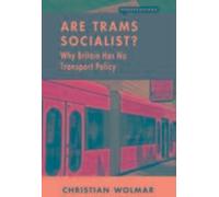 Les tramways sont-ils socialistes ?