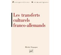 Les Transferts culturels franco-allemands