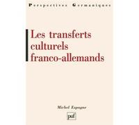 Les Transferts Culturels Franco-Allemands