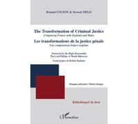 Les Transformations De La Justice Pénale - Une Comparaison Franco-Anglaise