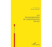 Les transformations de l'administration fiscale