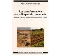 Les Transformations Des Politiques De Coopération - Secteurs Agricoles Et Miniers Au Canada Et En France