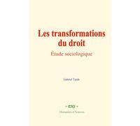 Les transformations du droit: Étude sociologique