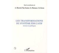 Les transformations du système éducatif Acteurs politiques - Alain Henriot - L'harmattan - broché - Etude