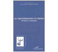 Les Transformations Du Travail - Méthodes Et Pratiques