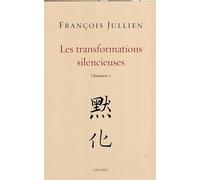 Les transformations silencieuses