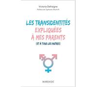 Les transidentités expliquées à mes parents (et à tous les autres) Et à tous les autres) - Typhanie Afschrift - Mardaga - broché - Essai