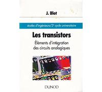 Les Transistors. Elements D'Integration Des Circuits Analogiques
