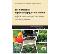 Les Transitions Agroécologiques En France - Enjeux, Conditions Et Modalités Du Changement