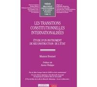 Les transitions constitutionnelles internationalisées Manon Bonnet (Auteur)