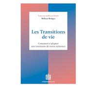 Les transitions de vie William Bridges (Auteur)