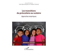 Les transitions du préscolaire au scolaire: Approches empiriques
