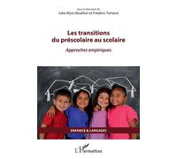 Les transitions du préscolaire au scolaire – Approches empiriques – L'Harmattan