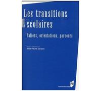 Les Transitions Scolaires - Paliers, Orientations, Parcours
