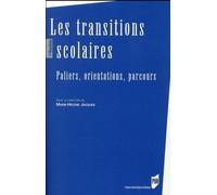 Les Transitions Scolaires - Paliers, Orientations, Parcours