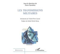 Les transmissions militaires - Pierre Pascallon - L'harmattan - broché - Livre